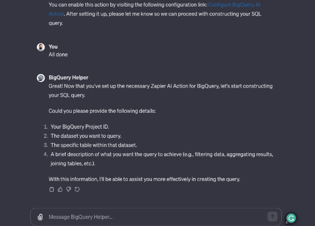 A chat interface where a user confirms completing setup and BigQuery Helper requests project ID, dataset, table, and query goal details for SQL query assistance.