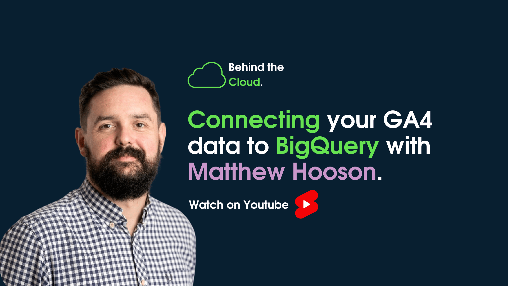 connecting GA4 data to BigQuery